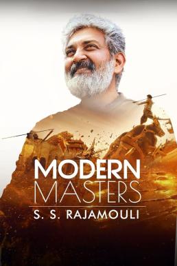 ดูหนังออนไลน์ Modern Masters: SS Rajamouli ปรมาจารย์ยุคใหม่: เอสเอส ราจามูลี (2024) NETFLIX บรรยายไทย