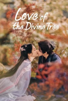 ดูหนังออนไลน์ฟรี ดูซีรีส์จีน Love of the Divine Tree อาจารย์มารหวนภพ (2025 ซับไทย