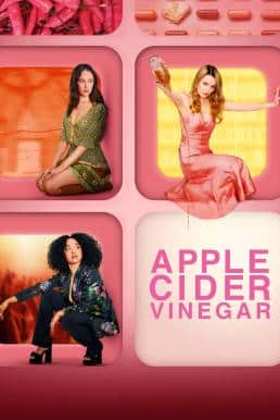 ดูหนังออนไลน์ฟรี Apple Cider Vinegar ไอดอลแอปเปิ้ลไซเดอร์ Season 1 (2025) Netflix พากย์ไทย