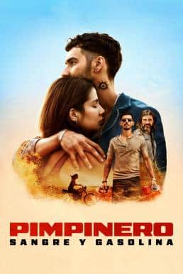 ดูหนังออนไลน์ฟรี Pimpinero: Blood and Oil ล่าแค้นแดนน้ำมันเถื่อน (2024)