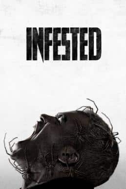 ดูหนังออนไลน์ฟรี Infested (Vermines) ฝูง 8 ขากับดักสยอง (2023)