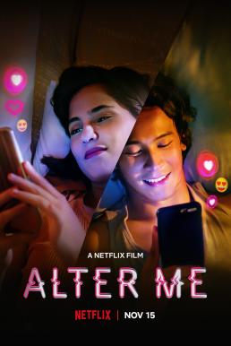 ดูหนังออนไลน์ฟรี Alter Me (2020) ความรักเปลี่ยนฉัน