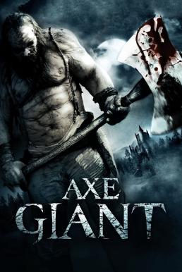 ดูหนังออนไลน์ Axe Giant The Wrath of Paul Bunyan (2013) ไอ้ขวานยักษ์สับนรก