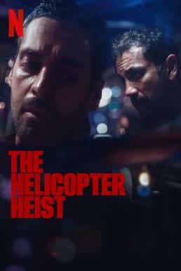 ดูหนังออนไลน์ฟรี The Helicopter Heist (Helikopterrånet) ปล้นทะลุฮอ Season 1 (2024) Netflix พากย์ไทย