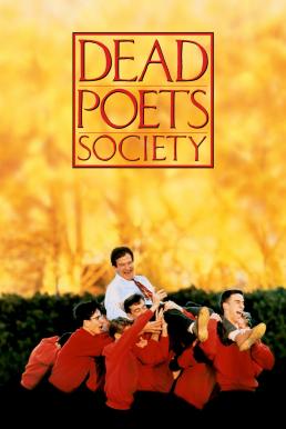 ดูหนังออนไลน์ Dead Poets Society (1989) ครูครับ เราจะสู้เพื่อฝัน