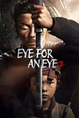 ดูหนังออนไลน์ Eye for an Eye 2 (Mu zhong wu ren 2) ยอดกระบี่ไร้เทียมทาน 2 (2024)