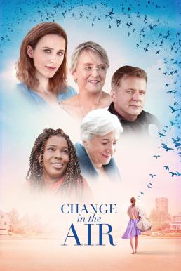 ดูหนังออนไลน์ฟรี Change in the Air (2018) บรรยายไทย