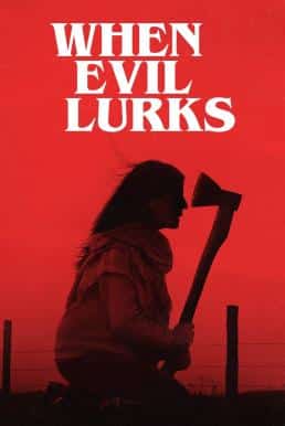 ดูหนังออนไลน์ฟรี When Evil Lurks (Cuando acecha la maldad) ปีศาจ ลวง ตาย (2023) พากย์ไทยโรง : บรรยายไทยแปล