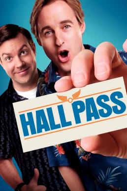 ดูหนังออนไลน์ Hall Pass (2011) ฮอลพาส หนึ่งสัปดาห์ ซ่าส์ได้ไม่กลัวเมีย