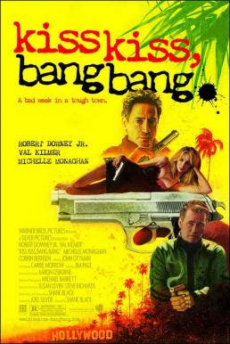ดูหนังออนไลน์ฟรี Kiss Kiss Bang Bang (2005) ถึงคิวฆ่าดาราจำเป็น