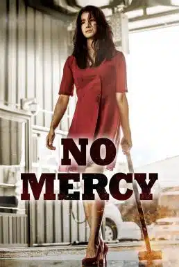 ดูหนังออนไลน์ฟรี No Mercy ไร้เมตตา (2019) บรรยายไทย