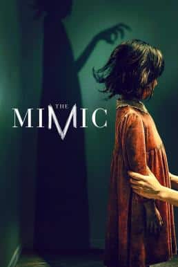ดูหนังออนไลน์ฟรี The Mimic (2017) บรรยายไทย