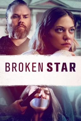 ดูหนังออนไลน์ฟรี Broken Star (2018) HDTV บรรยายไทย