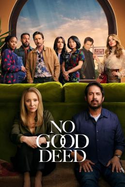 ดูหนังออนไลน์ฟรี No Good Deed บ้านดีมีบาป Season 1 (2024) Netflix พากย์ไทย