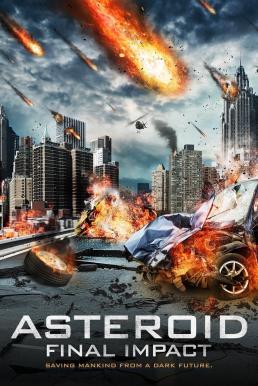 ดูหนังออนไลน์ฟรี Asteroid: Final Impact (2015) บรรยายไทย