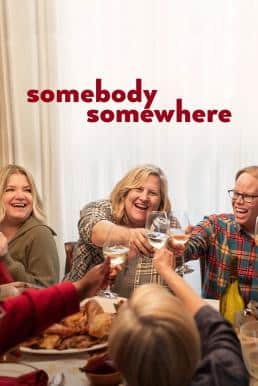 ดูหนังออนไลน์ฟรี Somebody Somewhere Season 3 (2024) บรรยายไทย