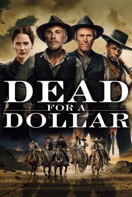 ดูหนังออนไลน์ฟรี Dead for a Dollar (2022) บรรยายไทย