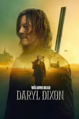 ดูหนังออนไลน์ The Walking Dead: Daryl Dixon Season 2 (2024)