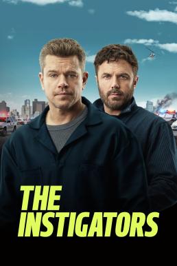 ดูหนังออนไลน์ The Instigators (2024) Apple TV+ บรรยายไทย