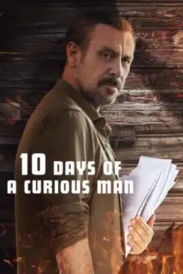 ดูหนังออนไลน์ฟรี 10 Days of a Curious Man 10 วันของคนอยากรู้อยากเห็น (2024) NETFLIX บรรยายไทย