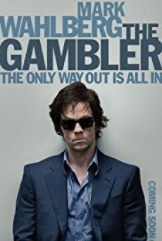 ดูหนังออนไลน์ฟรี The Gambler ล้มเกมเดิมพันอันตราย