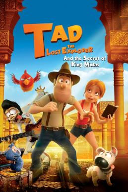 ดูหนังออนไลน์ฟรี Tad, the Lost Explorer, and the Secret of King Midas ฮีโร่จำเป็นผจญภัยสุดขอบฟ้า และความลับของกษัตริย์ไมดาส (2017)