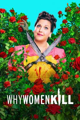 ดูหนังออนไลน์ฟรี Why Women Kill ทำไมผู้หญิงถึงฆ่า? Season 2 (2021) บรรยายไทย