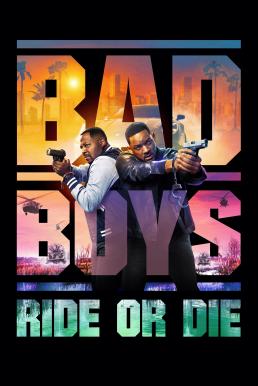 ดูหนังออนไลน์ฟรี Bad Boys: Ride or Die คู่หูขวางนรก: ลุยต่อให้โลกจำ (2024)