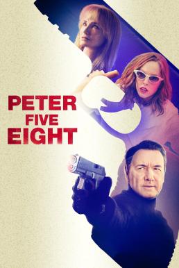 ดูหนังออนไลน์ฟรี Peter Five Eight (2024) HDTV บรรยายไทย