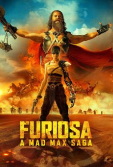 ดูหนังออนไลน์ฟรี Furiosa: A Mad Max Saga ฟูริโอซ่า: มหากาพย์ แมด แม็กซ์ (2024)
