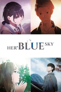 ดูหนังออนไลน์ฟรี Her Blue Sky ท้องฟ้าสีฟ้าของเธอ (2019) บรรยายไทย