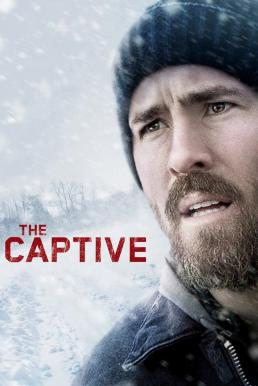 ดูหนังออนไลน์ The Captive ล่ายื้อเวลามัจจุราช (2014)