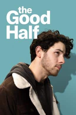 ดูหนังออนไลน์ฟรี The Good Half (2023) บรรยายไทย