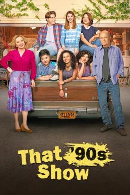 ดูหนังออนไลน์ That ’90s Show Season 2 (2024) Netflix บรรยายไทย