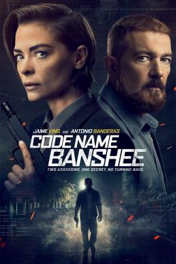 ดูหนังออนไลน์ฟรี Code Name Banshee (2022) บรรยายไทย