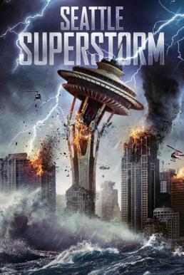 ดูหนังออนไลน์ Seattle Superstorm (2012) HDTV บรรยายไทย