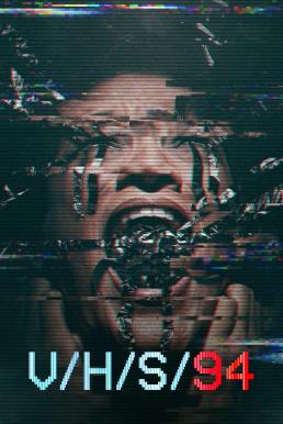 ดูหนังออนไลน์ V/H/S/94 (2021) บรรยายไทยแปล