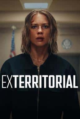 ดูหนังออนไลน์ฟรี Exterritorial พลิกแผนลับลวงระทึก (2025) NETFLIX