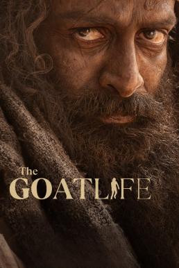 ดูหนังออนไลน์ฟรี Aadujeevitham: The Goat Life คนเลี้ยงแพะ (2024) บรรยายไทย