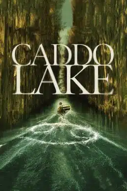 ดูหนังออนไลน์ฟรี Caddo Lake บึงลี้ลับ (2024) บรรยายไทย