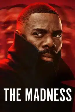 ดูหนังออนไลน์ The Madness เหยื่อข่าวคลั่ง Season 1 (2024) Netflix พากย์ไทย