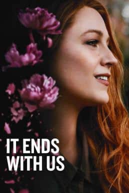 ดูหนังออนไลน์ฟรี It Ends with Us ร่องรอยแห่งรักเรา (2024)