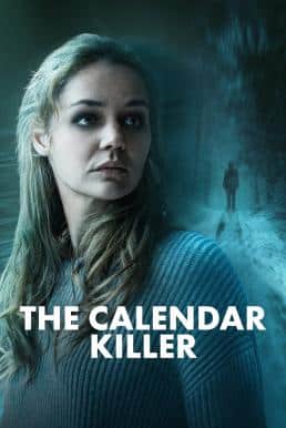 ดูหนังออนไลน์ฟรี The Calendar Killer คาเลนดาร์คิลเลอร์ วันสั่งตาย (2025)