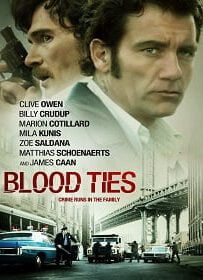 ดูหนังออนไลน์ฟรี Blood Ties (2013) สายเลือดพันธุ์ระห่ำ