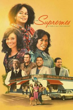 ดูหนังออนไลน์ฟรี The Supremes at Earl’s All-You-Can-Eat (2024) บรรยายไทย