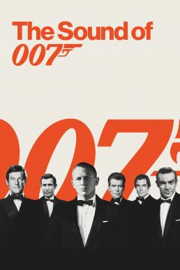 ดูหนังออนไลน์ฟรี The Sound of 007 (2022) บรรยายไทย