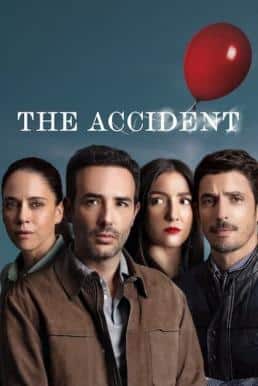 ดูหนังออนไลน์ฟรี The Accidente อุบัติเหตุ Season 1 (2024) Netflix พากย์ไทย