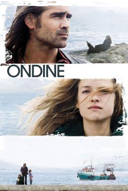 ดูหนังออนไลน์ Ondine เพียงเธอไม่ห่างจากฉัน (2009)