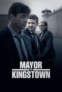 ดูหนังออนไลน์ Mayor of Kingstown คิงส์ทาวน์ เมืองเดือดคนขบถ Season 1 (2021) พากย์ไทย