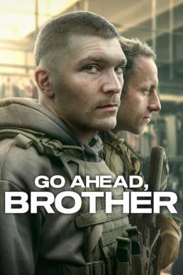 ดูหนังออนไลน์ฟรี Go Ahead, Brother ลุยเลยพวก! Season 1 (2024) Netflix บรรยายไทย